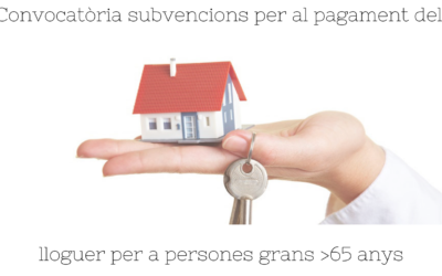 Convocatòria subvencions per al pagament del lloguer per a persones grans >65 anys
