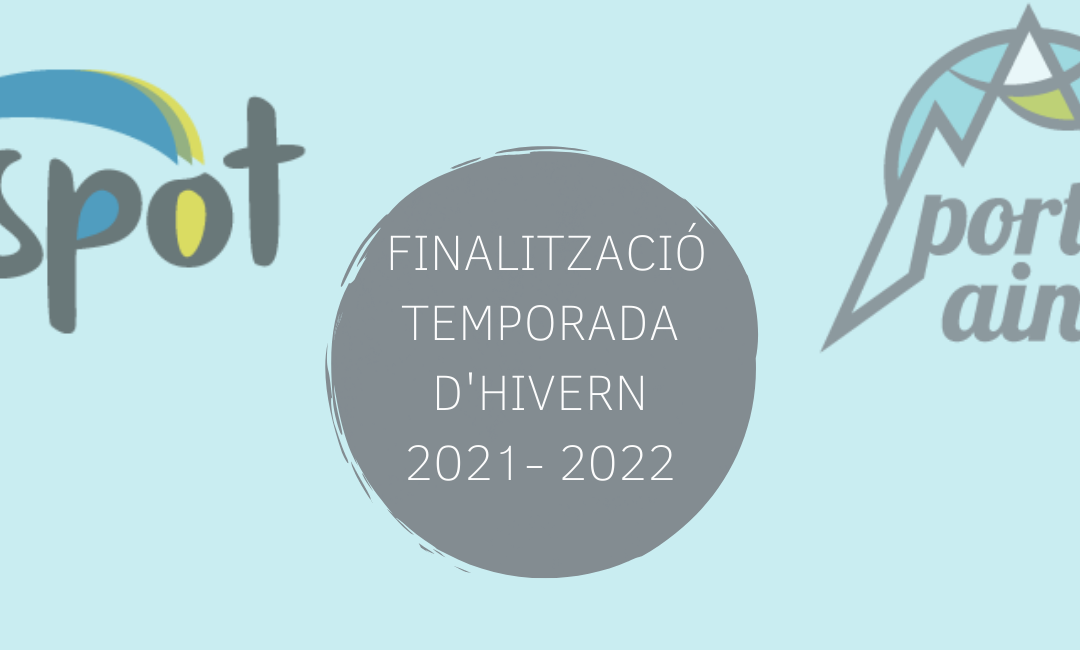 FINALITZACIÓ TEMPORADA D’HIVERN 2021-2022