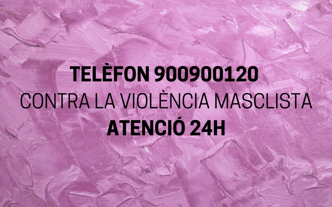 Telèfon 900900120 contra la violència masclista